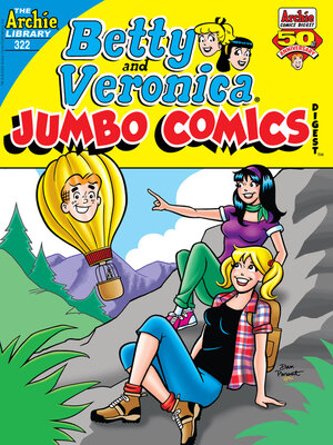 cover image of Betty & Veronica Double Digest (1987), Issue 322